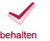 Beibehalten